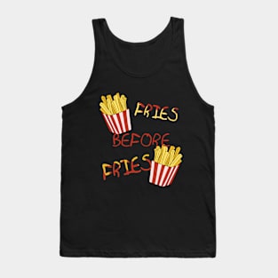 Fries Before Fries - Parody Tank Top